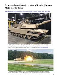 The new version offers enhanced protection and survivability, as well as higher lethality than its predecessors. Army Mil Army Rolls Out Latest Version Of Iconic Abrams Main Battle Tank Tracked Armoured Fighting Vehicles Tanks