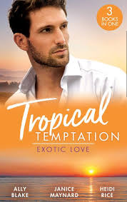 Tropical Temptation: Exotic Love/Her Hottest Summer Yet/The Billionaire's  Borrowed Baby/Beach Bar Baby