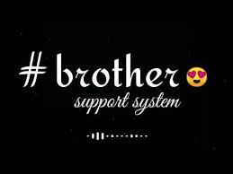 These may be friends, relatives, or even strangers. Bro Brothers Status Brother Whatsapp Status Love Song Bhai Son Brother Quotes Funny Brother And Sister Songs Brother Sister Love Quotes