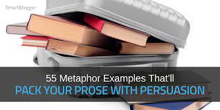 We did not find results for: 57 Metaphor Examples That Ll Pack Your Prose With Persuasion