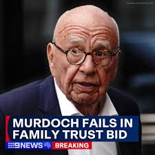 BREAKING: Rupert Murdoch has failed in his legal bid to change how his  family trust is distributed among his children. A commissioner from Nevada  ruled against the 93-year-old's attempt to consolidate his