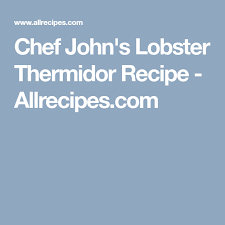 Chef John S Lobster Thermidor Recipe Allrecipes Com Creamy Corn Bread Prime Rib Recipe Perfect Prime Rib