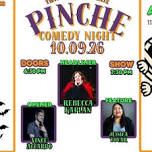 Headlining Pinche Comedy