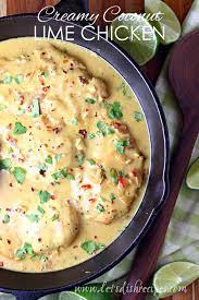 Creamy Coconut Lime Chicken Let S Dish Recipes