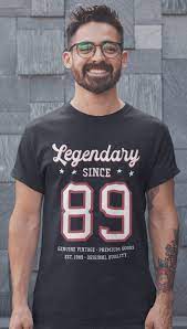 Check out all our 30th birthday gifts to find the right one for they guy on your list. 30th Birthday Gift T Shirt Legendary Since 1989 Havous 30th Birthday Gifts 30th Birthday Men 30th Birthday