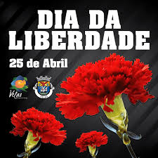 25 DE ABRIL – DIA DA LIBERDADE – MUNICIPIO DE VELAS