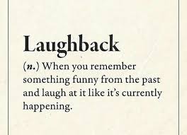 Laugh Back Funny Words Definition Quotes Funny Quotes