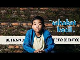 Lirik Lagu Betrand Peto Sahabat Kecil Lengkap Dengan Chord Kunci Gitar Tribun Video