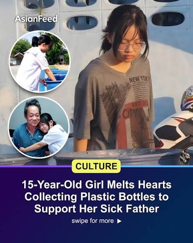 A 15-year-old student in Thailand went viral for collecting plastic bottles  after school to help support her paralyzed father ❤️🥹 Follow @asianfeed  for more‼️ #Asian #Culture #Thailand #Inspiration #heartwarming