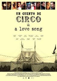 Discover the circos kids collection for your little one. Un Cuento De Circo A Love Song 2016 Imdb