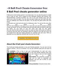 This 8 ball pool game has been around for quite a while. 8 Ball Pool Cheats Generator Free By 8 Ball Pool Guide Issuu