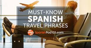 Spanishpod101 S Essential Spanish Travel Phrase Guide