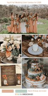 Top 8 Fall Wedding Color Combos For 2020 Orange Wedding Colors Wedding Color Combos Rustic Bridesmaid Dresses