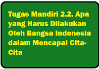 Home » kelas 12 » pkn » kunci jawaban tugas mandiri 1.1 ppkn kelas 12 tugas mandiri 1.1. Tugas Mandiri 2 4 Apa Saja Upaya Yang Harus Dilakukan Oleh Bangsa Indonesia Operator Sekolah