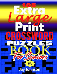 Word search for kids medium difficulty thanksgiving puzzle printable. 105 Extra Large Print Crossword Puzzle Book For Seniors A Special Easy To Read Crossword Puzzle Book For Adults Large Print Medium Difficulty With Un Large Print Paperback Still North Books