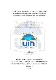 Arrange into question in passive voice! Pdf An Analysis On The Difficulties Faced By The Students In Learning Passive Voice In The Simple Past Tense A Case Study At The Xi Grade Students Of Ipa Class Of