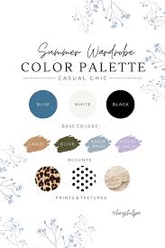 Casual Chic Summer Wardrobe Color Palette In 2021 Summer Wardrobe Summer Capsule Wardrobe Color Analysis Summer
