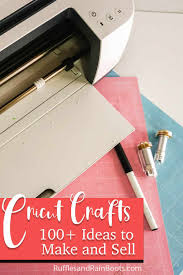 Cricut explorer air 2 ideas of what to sell. Cricut Projects To Sell More Than 100 Ideas And Business Tips
