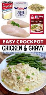 Easy Crockpot Chicken Gravy Dinner Recipe Recipe Chicken Crockpot Recipes Crockpot Chicken And Gravy Easy Chicken Dinner Recipes
