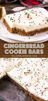Spiced Gingerbread Cookie Bars Yellowblissroad Com Recipe Delicious Christmas Desserts Gingerbread Cookie Bars Holiday Desserts