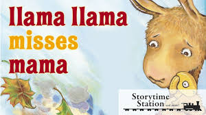 Llama Llama Misses Mama By Anna Dewdney Books For Kids Read Aloud Kids Reading Book Activities School Rules