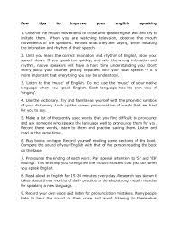 Want to improve your spoken english skills, but don't have anyone to practice with? Few Tips To Improve Your English Speaking