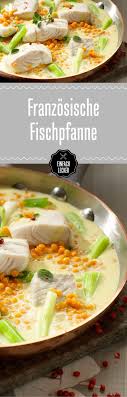 Unser Fisch Schwimmt Nicht In Irgendeiner Bruhe Sondern In Einer Kostlichen Sahnesauce Mit Senf Fruhlingszwiebeln Und Roten Linsen Rezepte Fischpfanne Lecker