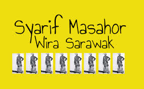 Kronologi kebangkitan sharif masahor 1855. Syarif Masahor Wira Sarawak By Aimi Razman