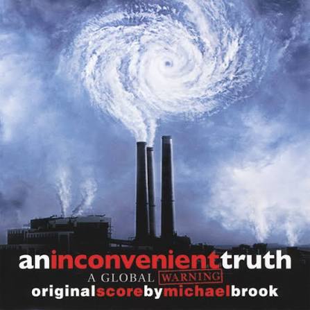An Inconvenient Truth Score Album - Album by Michael Brook | Spotify