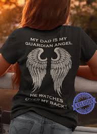 The guardian angel calculator will quickly help you discover which of the fairy godmothers is yours. My Dad Is My Guardian Angel He Watches Over My Back Shirt