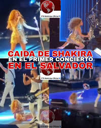 Caída de Shakira en el primer concierto de sus presentaciones en El Salvador  ya es tendencia mundial. Ante unas 30 mil personas, la cantante Colombiana  sufrió una caída cuando cantaba uno de