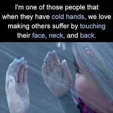 Yeaah My Hands Are Always Cold In Autumn And Winter And I Don T Like Gloves Either So I Don T Put Them Relatable Post Funny Relatable Relatable Post