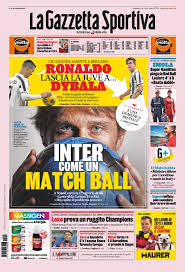 La gazzetta dello sport è il più antico giornale sportivo italiano ed il più longevo non solo d'italia, ma di tutta europa. Gazzetta Dello Sport Prima Pagina Edicola Foto Calcionapoli24 It Mobile