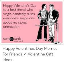 18 Best Valentines Day Meme Friends Template 2021 Happy Valentine S Day Friend Friend Valentine Gifts Friends Valentines