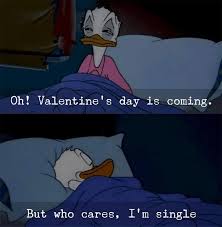 50 Funniest Valentine Day S Memes Images Pics For Your Bae Fun Quotes Funny Quotes About Strength And Love New Quotes