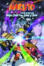 Naruto The Movie Ninja Clash In The Land Of Snow Gekijo Ban Naruto Daikatsugeki Yukihime Ninpocho Dattebayo Naruto The Movie Anime Movies Movies