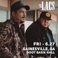 The Lacs @ Boot Barn Hall at Bourbon Brothers