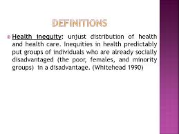 Although health disparities are particularly prominent among black americans, inequities also exist for other people of color, including american indians, asian americans, and hispanic/latino/latina americans. Health Inequity Unjust Distribution Of Health And Health Care Inequities In Health Predictably Put Groups Of Individuals Who Are Already Socially Ppt Download