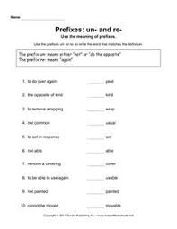 Prefixes Un Re Prefix Un Prefix Worksheet Prefixes