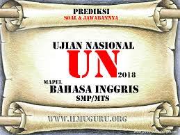 Langsung saja berikut kami berikan link untuk download: Soal Un Smp Mapel Bahasa Inggris Tahun 2018 2019 Lengkap