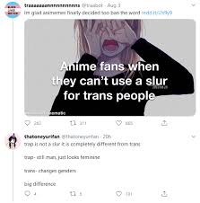 No Twitter Kinda Shocking That This Argument Continues To Persist Trap Doesn T Mean Trans It Is Quite Literally An Objective Fact That Even If That Usage Is Incorrect Trap Is Used