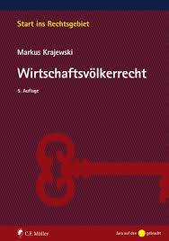 Krajewski Wirtschaftsvolkerrecht 5 Auflage 2021 Beck Shop De