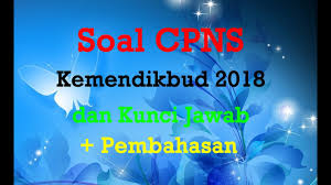 Soal Cpns Kemendikbud Pdf Dan Jawaban Pembahasan Youtube