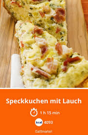 Speckkuchen Mit Lauch Rezept Speckkuchen Rezepte Speck