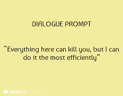 Dialogue is a spoken or written exchange between two or more people. Posts About Dialogue Prompt On Promptuarium Writing Dialogue Prompts Writing Promps Writing Quotes