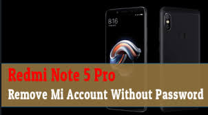 Redmi note 5 pro (whyred) bypass mi account without vpn (bootloader locked or unlocked) miui v12 android 9.0 global. Redmi Note 5 Pro Mi Account Remove Without Password Unlock Mi Account 99media Sector