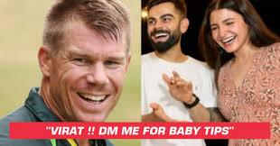 David Warner Suggest Virat Kohli To Have Baby Tips From Him