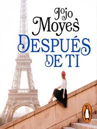 Lyrics to después de ti by marta sánchez from the universal. Despues De Ti By Jojo Moyes Overdrive Ebooks Audiobooks And Videos For Libraries And Schools