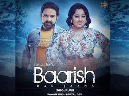 From new music album indian pop mp3. Baarish Ban Jana Bhojpuri Song Pawan Singh And Payal Dev Song Baarish Ban Jaana Released In Bhojpuri Jsnewstimes