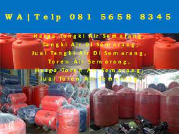 Misalkan saja seperti tandon air merk pinguin stainless dan plastik, tangki air merk profil tank, toren air merk tirta, dan masih banyak lagi yang lainnya. Wa 081 5658 8345 Tandon Air Semarang Harga Pusat Agen Toko Tandon Air Penguin Penyu Semarang Wa 081 5658 8345 Tangki Air Semarang Harga Tangki Air Semarang Jual Tangki Air Semarang Toren